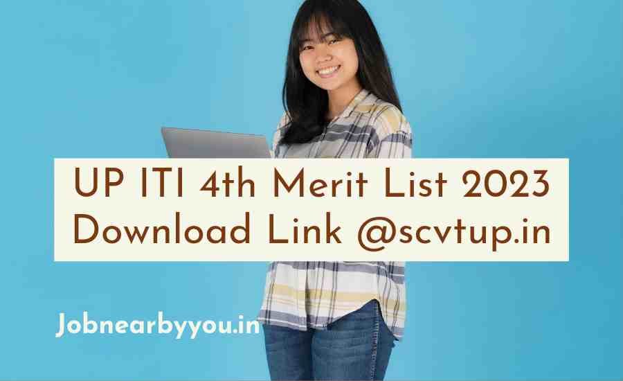 UP ITI 4th Merit List 2023 Download Link @scvtup.in