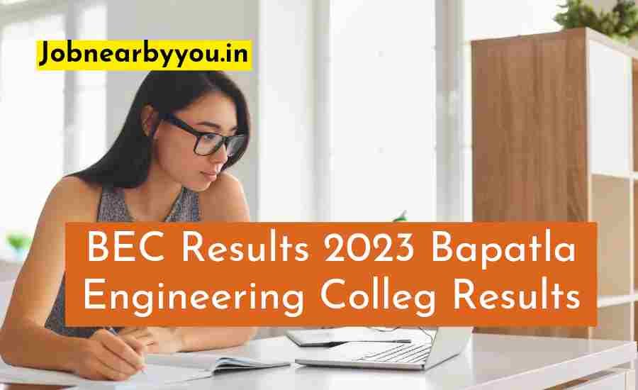 BEC Results 2023 Bapatla Engineering Colleg Results