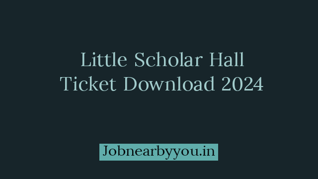 Little Scholar Hall Ticket Download